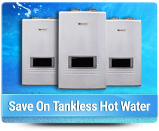 save on tankless water heater